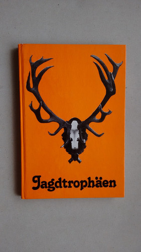Jagdtrophäen bewertung - ", "